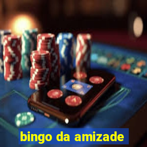 bingo da amizade